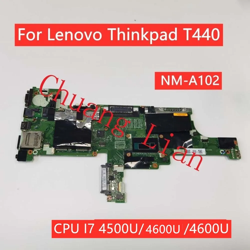 Для Lenovo Thinkpad T440 Материнская плата ноутбука VIVL0 NM-A102 с процессором I7 4500U/4600U 100% тесты