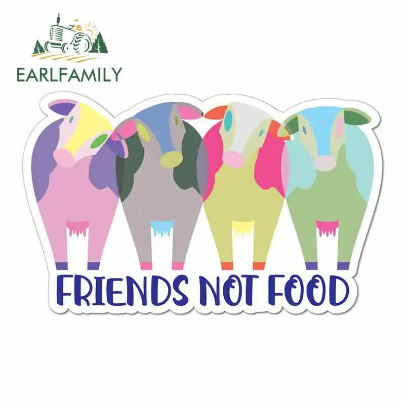 

EARLFAMILY 13cm x 8.1cm For Friends Not Food Vegan Vegetarian Car Stickers And Decals Cartoon Sunscreen DIY Occlusion Scratch