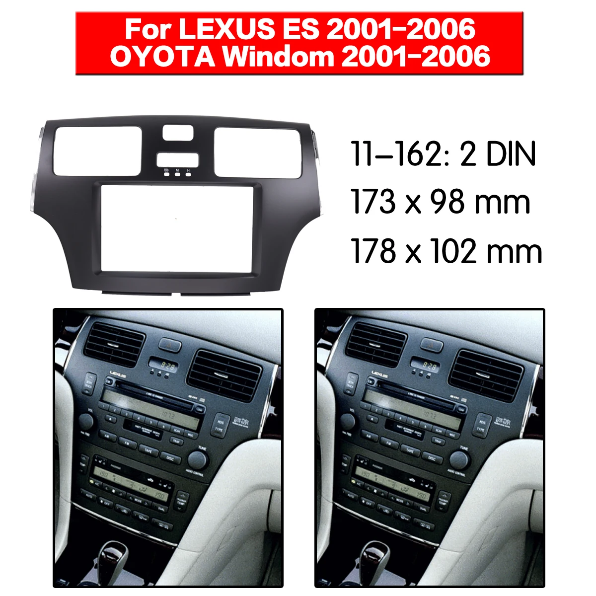 

Stereo Panel Plate Car Radio Fascia Surround For LEXUS ES 2001-2006 TOYOTA Windom 2001-2006 DVD Refitting Frame Dash Kit