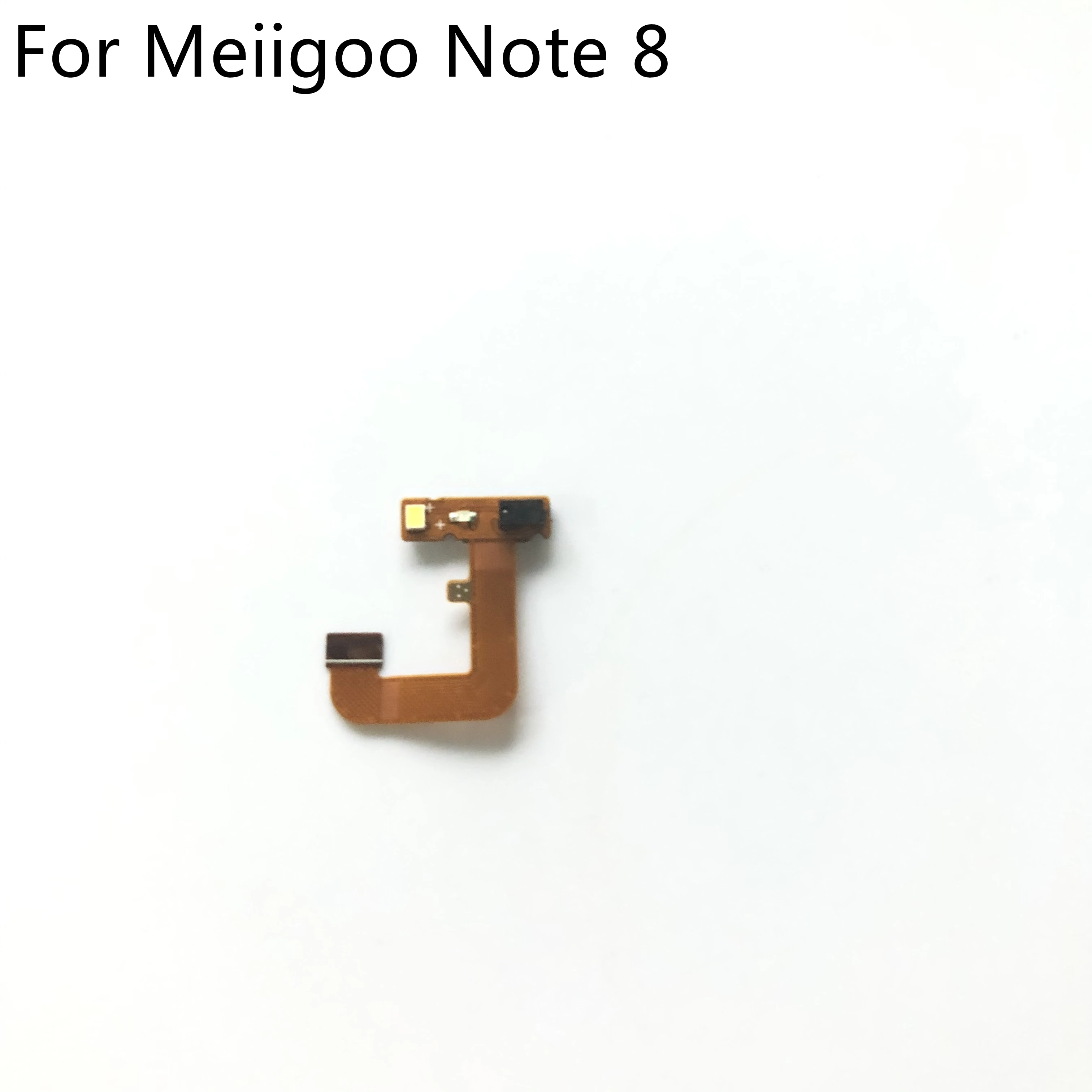 

Meiigoo Note 8 Flash light With Flex Cable FPC For Meiigoo Note 8 MTK6750T 5.99 inch 2160x1080 Smartphone