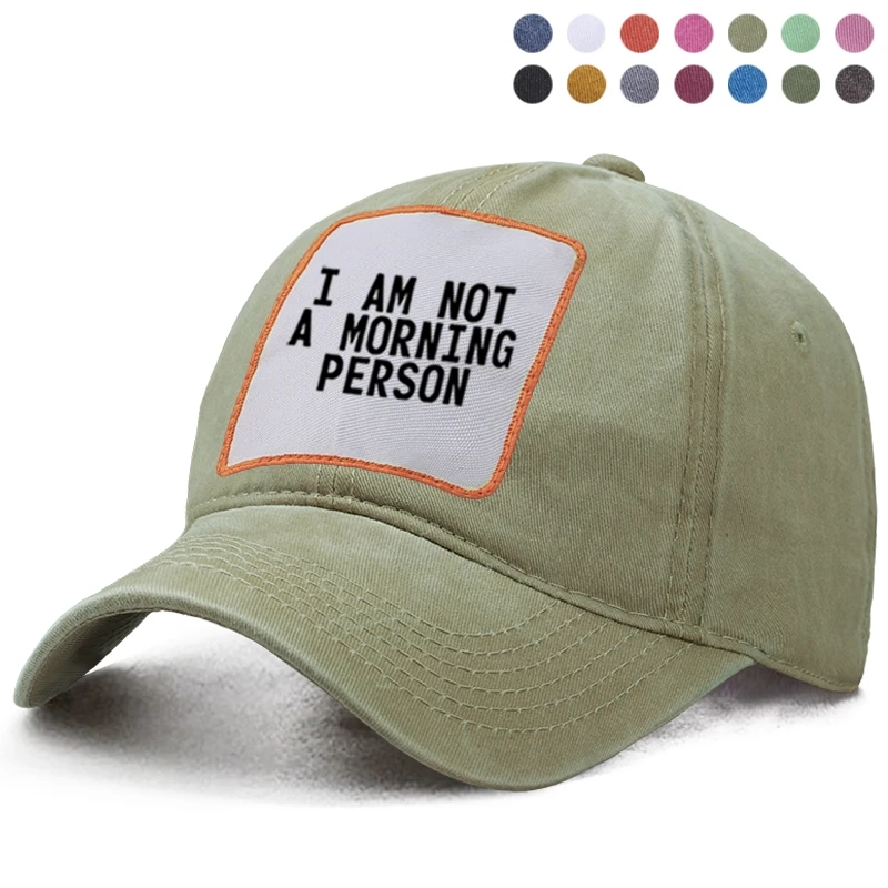 I Am Not A Morning Person Кепка с буквенным принтом Basebaall кепка для папы водителя грузовика
