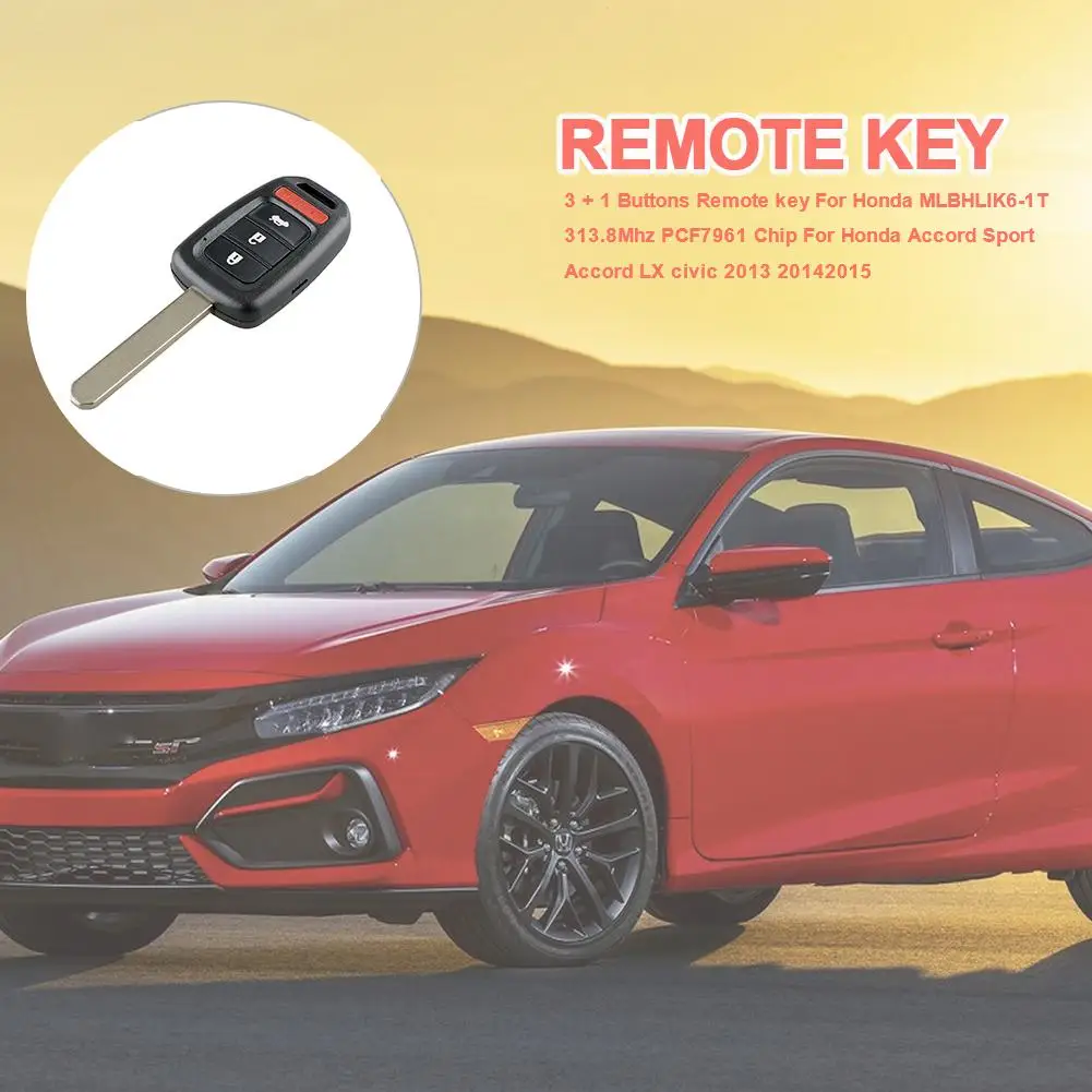 3+ 1 кнопки дистанционного ключа для Honda MLBHLIK6-1T 313,8 МГц PCF7961 чип для Honda Accord Sport Accord LX Civic 2013