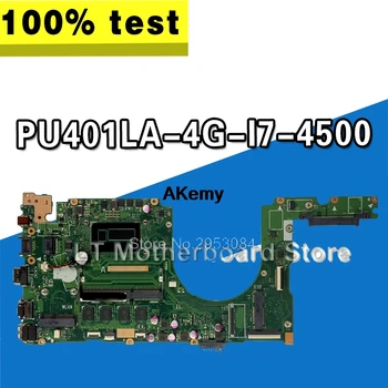 

For Asus PU401 PU401L PU401LA 4G-I7-4500 Laptop Motherboard System Board Main Board Card Logic Board Tested Well Motherboard