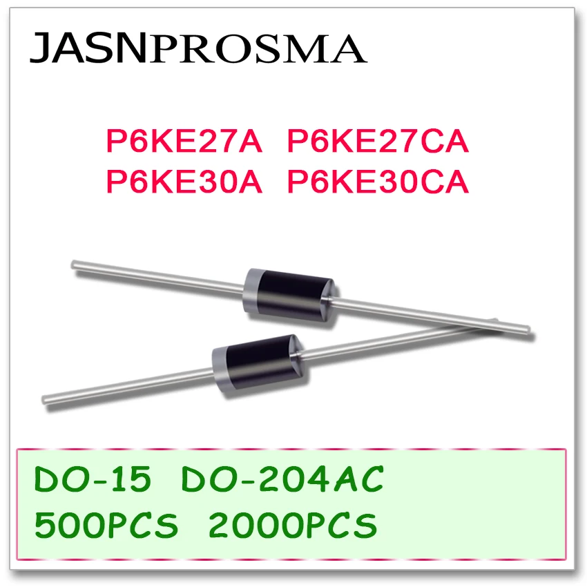 JASNPROSMA 500 шт. 2000 женских 15 P6KE27 P6KE27A P6KE27CA P6KE30 P6KE30A P6KE30CA P6KE TVS Diode высокое качество|diode| |