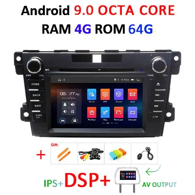 Ips DSP Android 9,0 64G dvd-плеер для mazda CX-7 CX 7 CX7 2008- gps Радио головной монитор навигация Мультимедиа стерео блок - Цвет: 9.0 4G 64G DSP-AVOUT