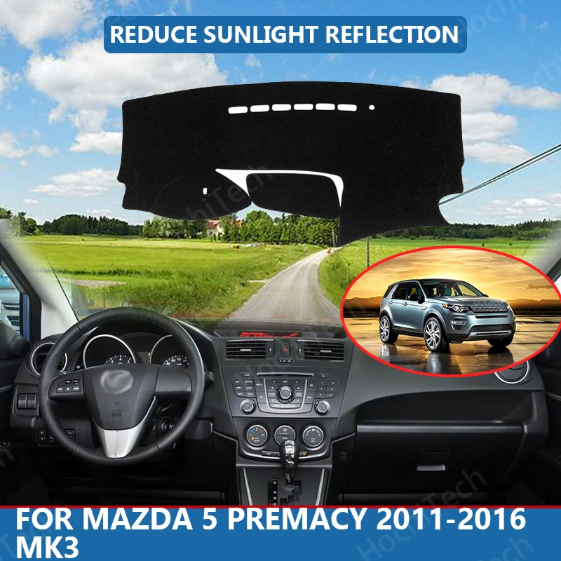 

Противоскользящий коврик с защитой от ультрафиолета, крышка приборной панели панель Dashmat, защитный ковер для Mazda 5, Premacy 2011-2016, аксессуары MK3