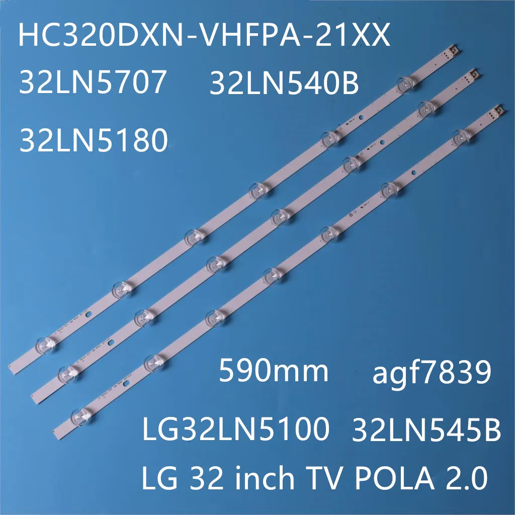 

59cm LED backlight 6/7 lamps for LG 32 inch TV POLA 2.0 POLA2.0 32 HC320DXN-VSFP4-21XX LG32LN5100 32LN545B 32LN5180 32LN540B