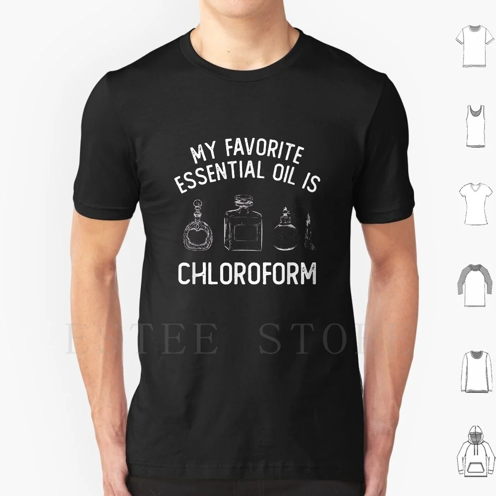 Il Mio Olio Essenziale Preferito È La Maglietta Del Cloroformio Fai Da Te Di Grandi Dimensioni 100% Cotone Il Mio Olio Essenziale Preferito È Il Cloro