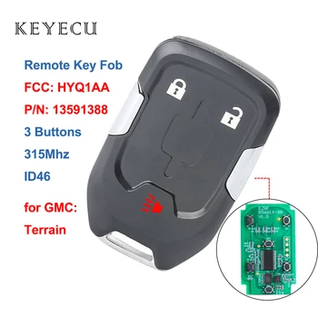 

Keyecu 3 Buttons Smart Remote Control Car Key Fob 315MHz ID46 Chip for GMC Terrain 2018 2019 FCC: HYQ1AA P/N: 13591388