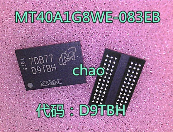 5 шт./лот MT40A1G8WE-083E: B D9TBH NEC и BGA