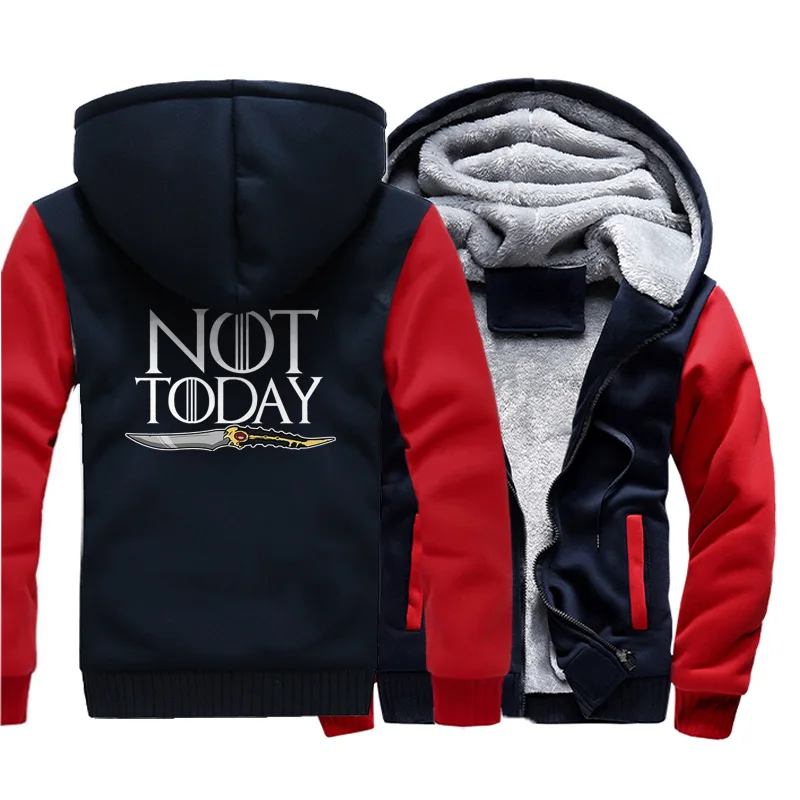 NOT TODAY Print Hoodies Men Thick Sweatshirts Fleece Coat Winter Warm Zipper Jackets Sportswear game of Thrones Loose Tops