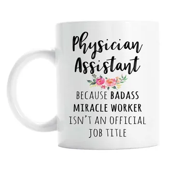 

Gift for Physician Assistant, Funny Physician Assistant Coffee Mug, Graduation Gift