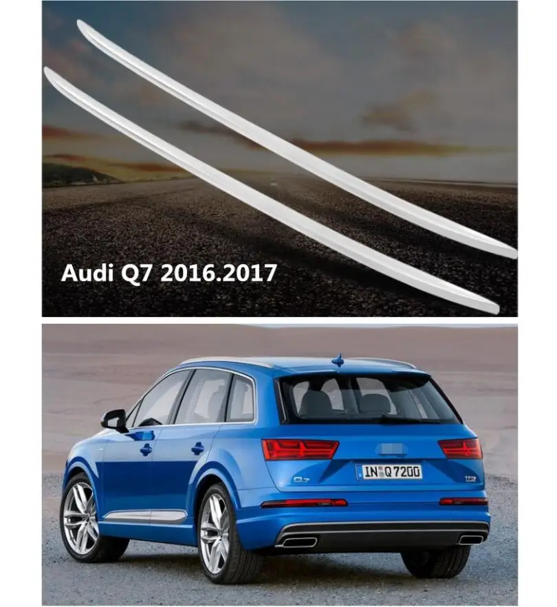  For Auto Roof Racks Luggage Rack For Audi Q7 2016.2017 High Quality Aluminum Paste Installation Car