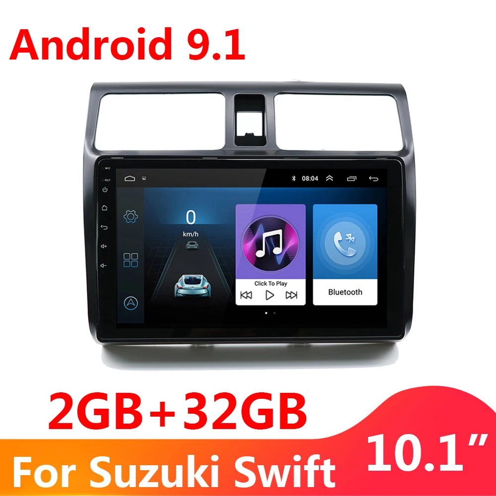 

2G+32G 2 Din Android 9.1 Car DVD Multimedia Player 10.1" For Suzuki Swift 2005 2006 2007 2008 2009 2010 Car Radio GPS Navigation
