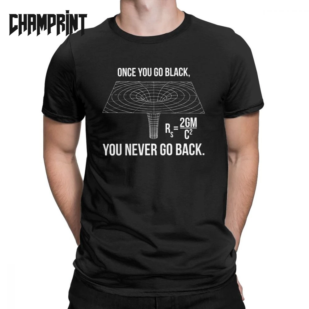 Once You Go Black Stephen Hawking Men T Shirts Hole Physics Math Science Tee Shirt Short Sleeve T-Shirts Cotton Party Tops |