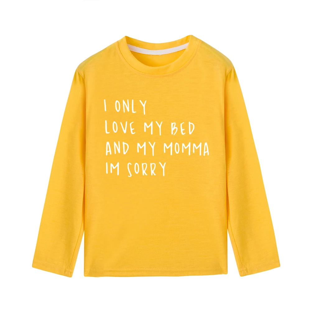 I Only Love My Bed and My Momma Shirt Kid's Letter Print Shirts Tumblr Funny Infant Shirts Toddler Shirts Dropshipping - Color: 44U3-KLTYE-