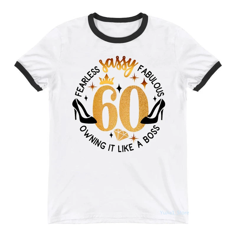 Camiseta de regalo de 60 ° cumpleaños para mujer, ropa de calle para mujer  Fearless Sassy fabuloso, camiseta para mujer de estilo Fashon, ropa de  calle para mujer|Camisetas| - AliExpress