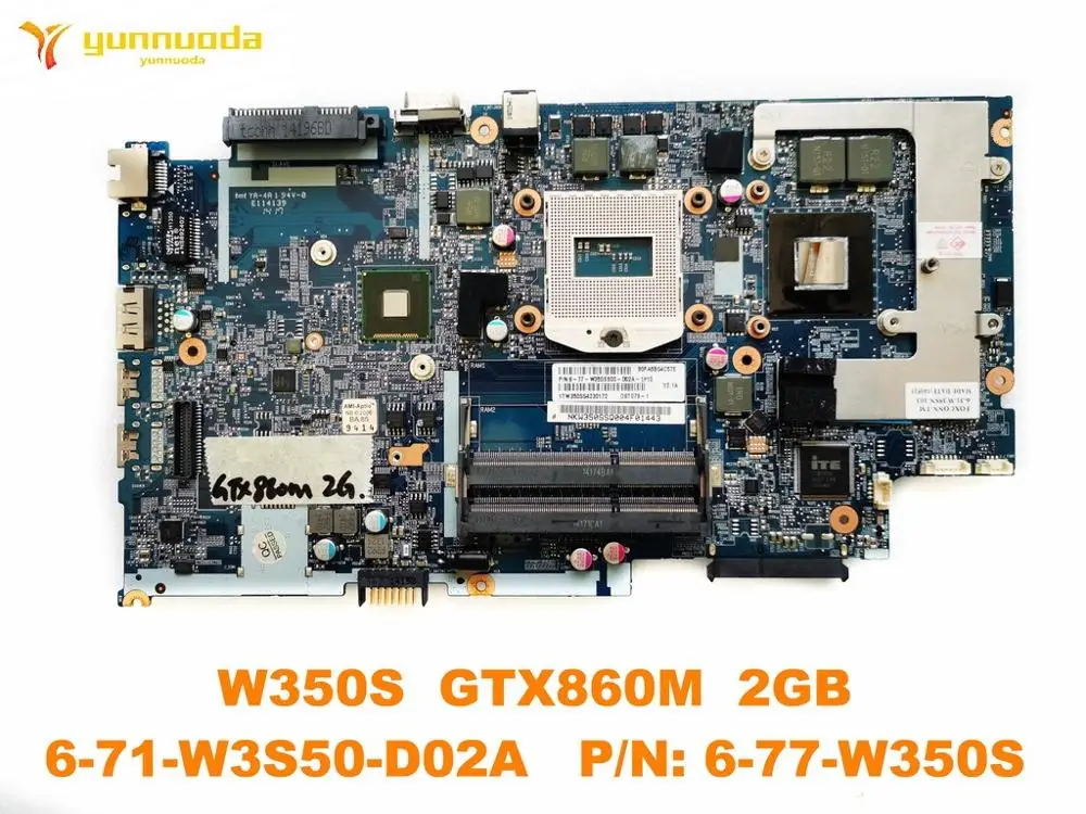 

Original for HASEE W350S laptop motherboard W350S GTX860M 2GB 6-71-W3S50-D02A PN 6-77-W350S tested good free shipping