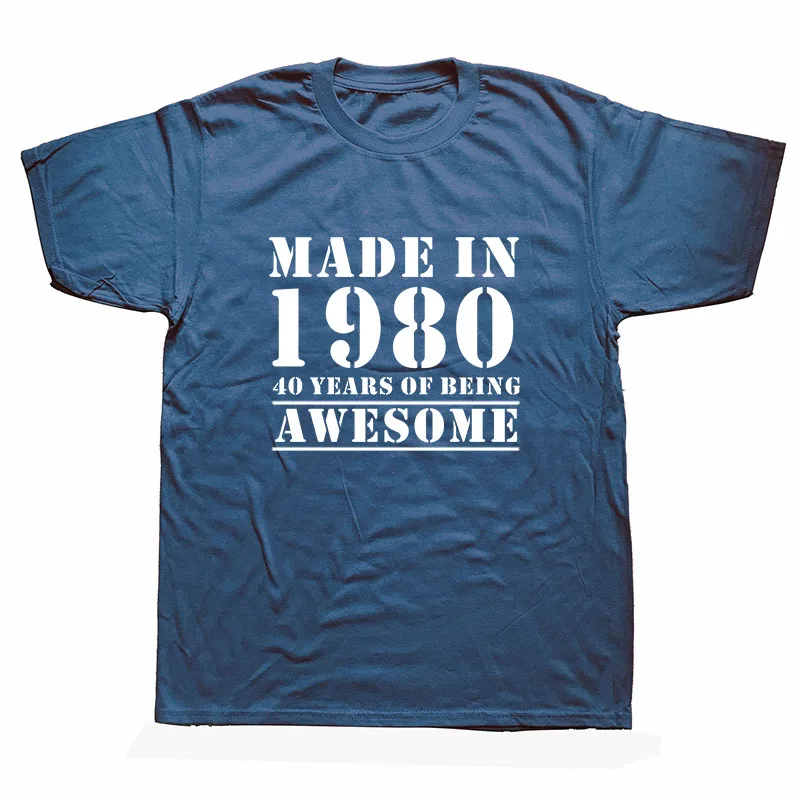 Забавная футболка, сделанная в 1980 году 40 лет, с принтом в виде шуток на день рождения, повседневные хлопковые футболки с коротким рукавом для мужчин