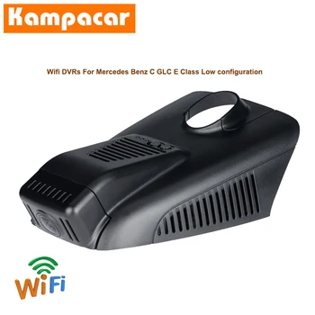 

Kampacar Wifi Car Dvrs Novatek 96658 Dash Cam For Mercedes Benz C 180 200 W205 GLC 260 E 200L 220 Auto Car Wifi DVR Dash Cameras
