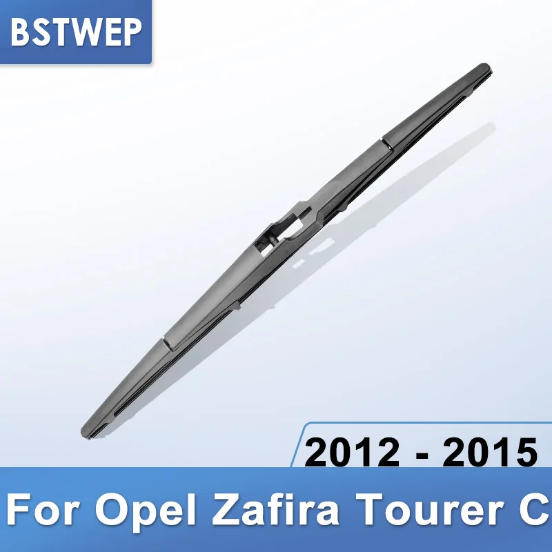 BSTWEP Задняя щетка стеклоочистителя для Opel Zafira Tourer(C) 2012 2013