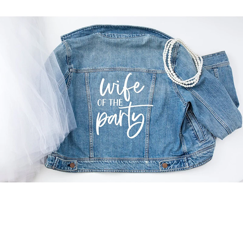 Wife of the Party Heat Transfer Iron on Decal for bride denim Jacket shirt Bachelorette hen to be Bridal Shower decoration | Дом и сад
