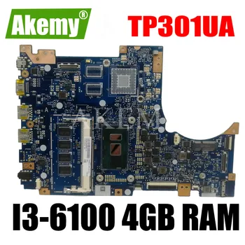 

New!!! For Asus TP301U TP301UA TP301UJ TP301UJ Laptop motherboard TP301UA Mainboard 100% Tested I3-6100 CPU 4GB RAM
