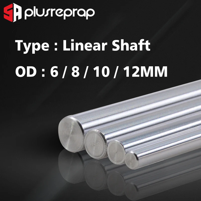 Liner Rail OD 6/8/10/12mm Linear Shaft Lenght 200 250 300 320 339 350 370 400 500 mm for 3D Printer X Y Z axis CNC Parts