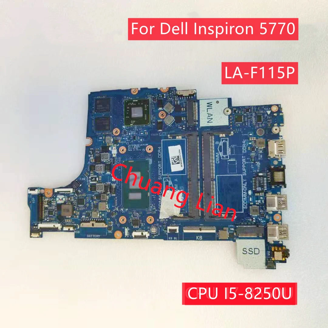 budget gaming pc motherboard LA-F115P For Dell Inspiron 5770 Laptop motherboard LA-F115P  With CPU I5-8250U GPU DDR4 100% Fully Tested best pc motherboard for music production