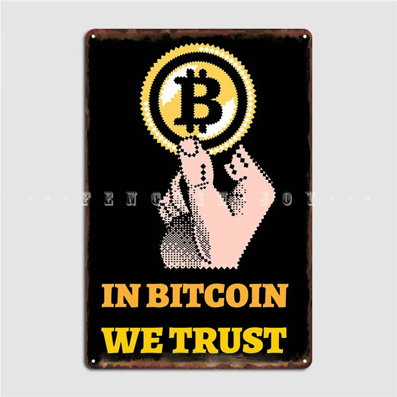 

Металлический плакат с надписью «We Trust Btc» в биткоине