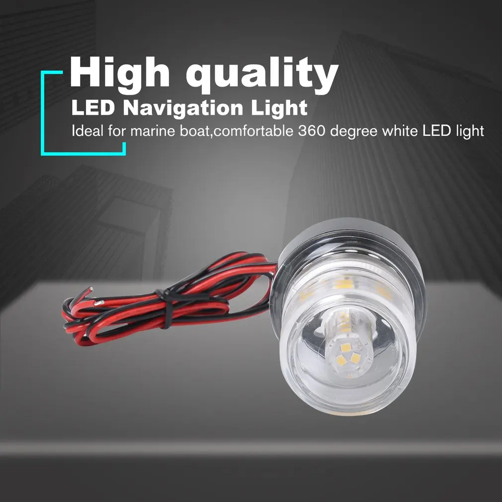 

12V Marine Boat Yacht Stern Anchor LED Navigation Light All Round 360 Degree White Light Vessel Lamp Waterproof Super Bright