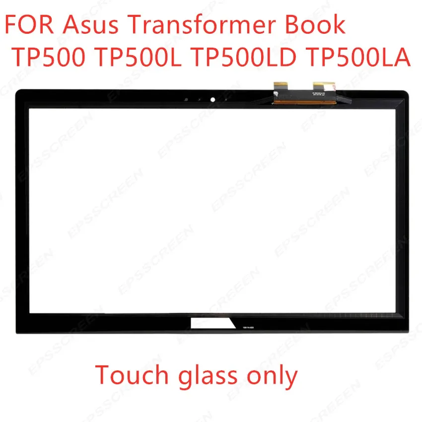 Original 15.6'' Touch Screen Glass replacement For Asus Transformer Book Flip TP500 TP500LN TP550L TP550LA TP500LB TP550LD |