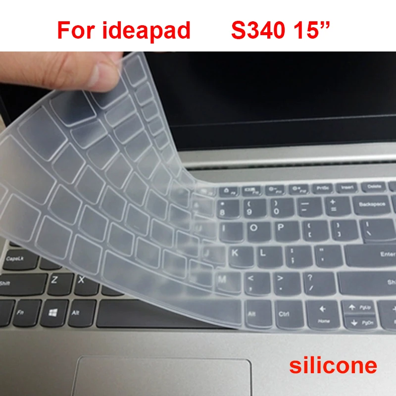 S340 15inch Моющаяся Клавиатура для ноутбука lenovo IdeaPad S340 14 S340-14 S340-15 15 Силиконовая Водонепроницаемая пленка для ноутбука - Цвет: S340 15inch