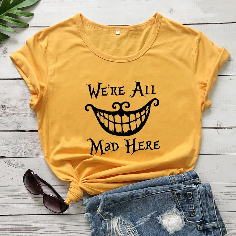Рубашка We are All Mad Here World Новое поступление женская летняя забавная Повседневная