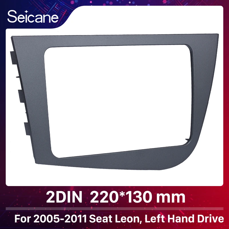 Seicane 2 Din Fascia Для 2005 2011 Seat Leon Левостороннее автомобильное радио головное