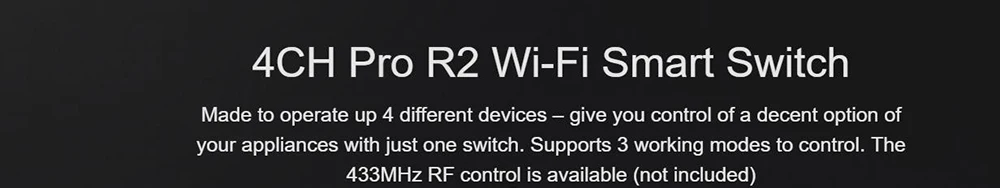 Sonoff 4CH Pro R2, умный Wifi переключатель 433 МГц RF Wifi светильник 4 банды 3 режима работы инчинг интерлок умный дом с Alexa