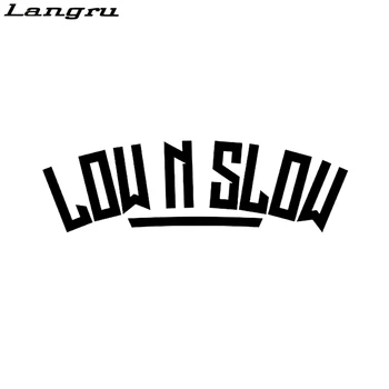 

Funny Low N Slow Car Sticker Vinyl And Window Waterproof Decals For Car Accessories Jdm