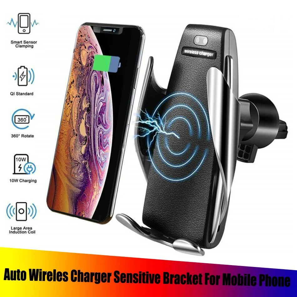 

10W Wireless Car Charger S5 Automatic Clamping Fast Charging Phone Holder Mount in Car for iPhone xr Huawei Samsung Smart Phone