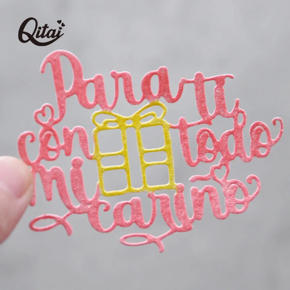 

Spanish Words QITAI 1PCS You With All My Heart Para Tí Con Todo Mi Cariño Metal Cutting Dies for Scrapbooking Paper Card MD402