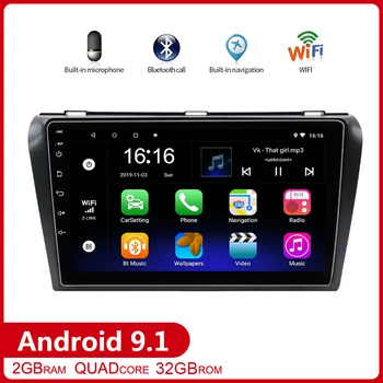 

9” 2 din Android 9.1 Car Radio Multimedia Player Navigation GPS for Mazda 3 Mazda3 2004 - 2012 2din WIFI FM BT Autoradio no dvd