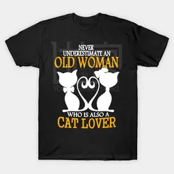 Никогда не занижайте старину, которая также является любовником кошки, футболка Новинка, мужская одежда хлопковые топы, потрясающие с