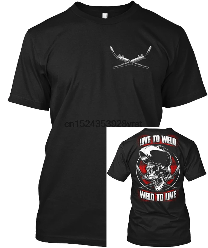 

Live To Weld Mp - Nl Popular Tagless Tee T-Shirt