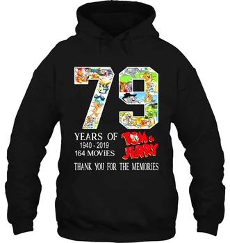 

79 Years Of Tom & Jerry 1940-2019 164 Movies Thank You For The Memories Women Streetwear men women Hoodies Sweatshirts
