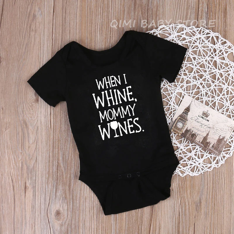 When I Whine Mommy Wines/хлопковое боди для малышей; модные боди для новорожденных; костюмы для малышей; комбинезоны с короткими рукавами; Комбинезон для маленьких мальчиков и девочек