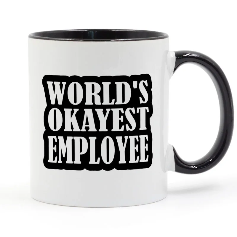 World's Okayest, кофейная кружка, керамическая чашка, цветная ручка, цвет внутри, подарки, 11 унций - Цвет: Black handle