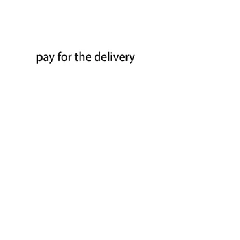 

pay for the delivery