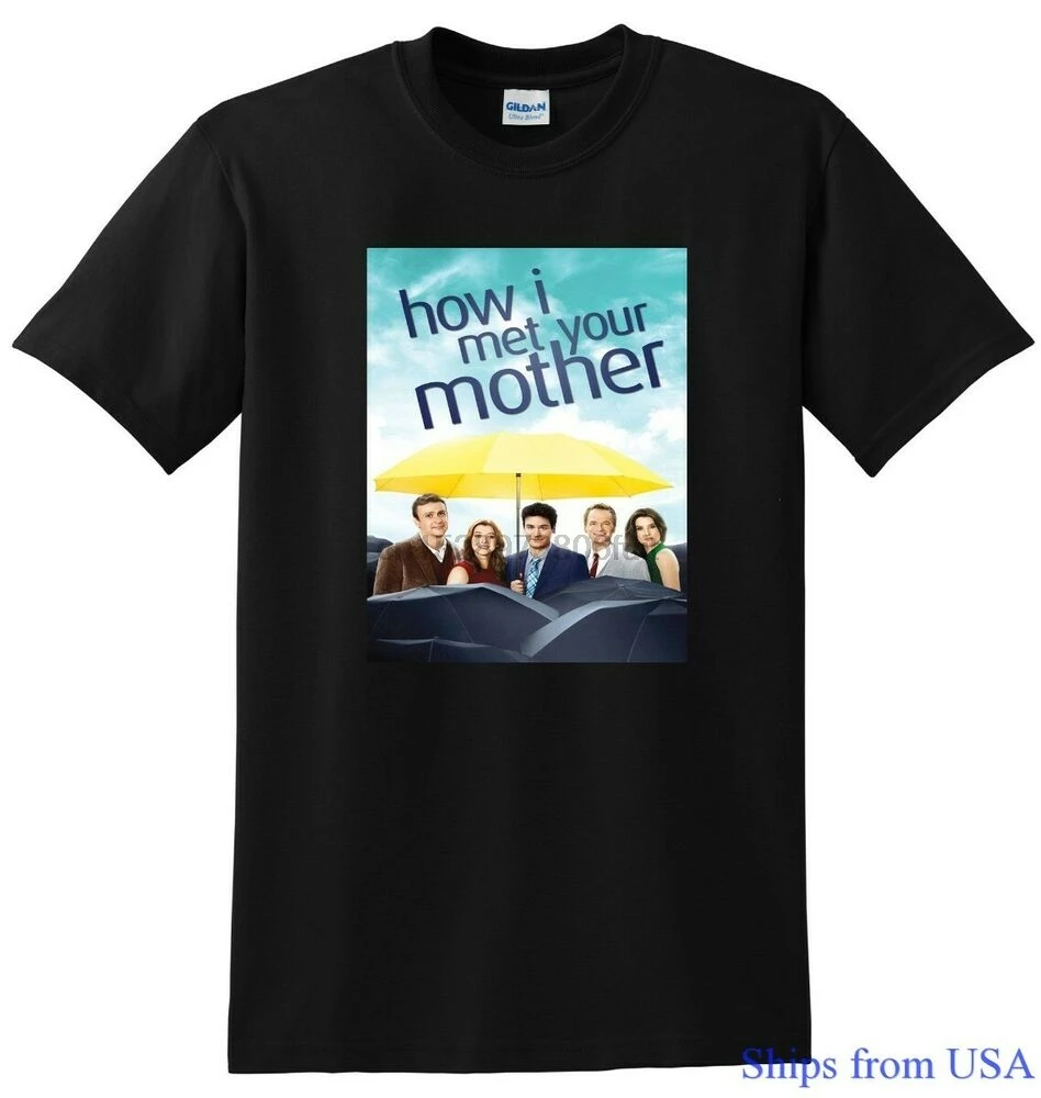 

NEW HOW I MET YOUR MOTHER T SHIRT season 1 2 3 4 5 6 SMALL MEDIUM LARGE or XL