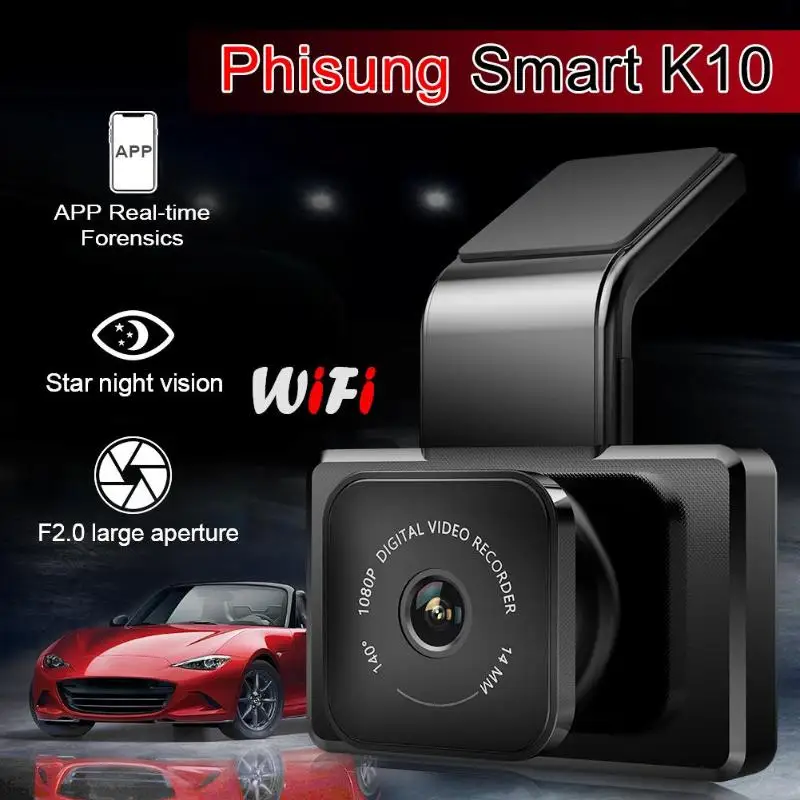 Автомобильный видеорегистратор Phisung K10, wifi, 1080 P, HD, ночное видение, видеорегистратор, поддержка 24 H, монитор парковки, камера заднего вида