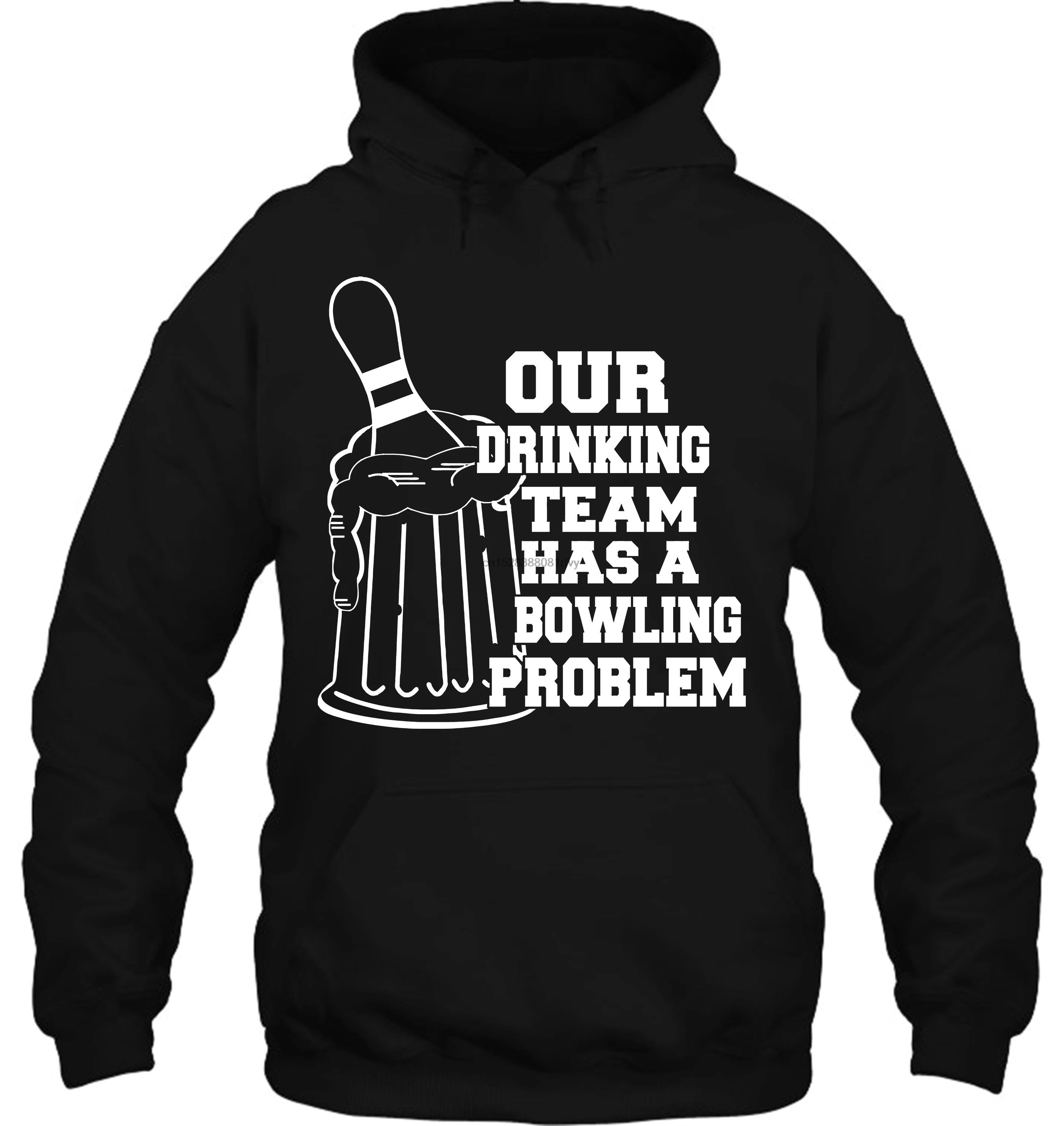 Для мужчин Толстовка Боулинг смешных наших drinking Team имеет проблемы Hipster удобные женские туфли для отдыха Топы ЕС Размеры Для женщин в уличном стиле