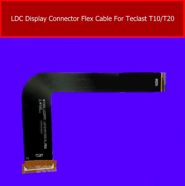 ЖК-дисплей экран гибкий кабель для Teclast T10 T20 ЖК-панель разъем гибкий запасной ленточный кабель Запчасти высокое качество